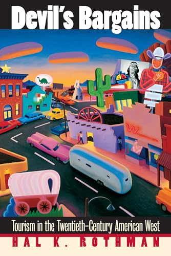cover image Devil's Bargains: Tourism in the Twentieth-Century American West