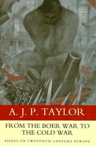cover image From the Boer War to the Cold War: 8essays on Twentieth-Century Europe