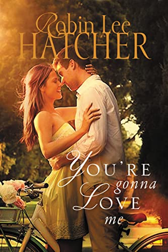 cover image You’re Gonna Love Me