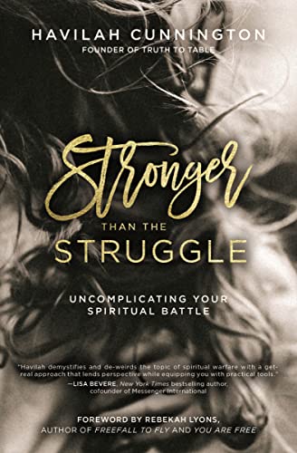 cover image Stronger Than the Struggle: Uncomplicating Your Spiritual Battle