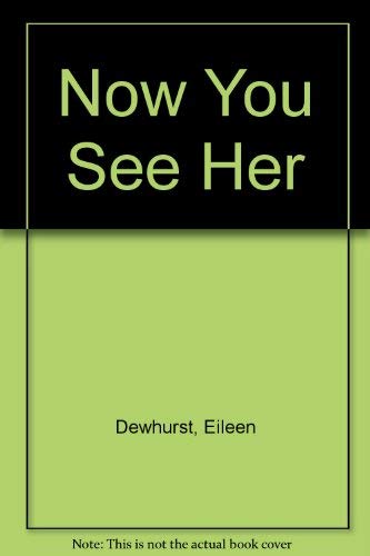 cover image Now You See Her