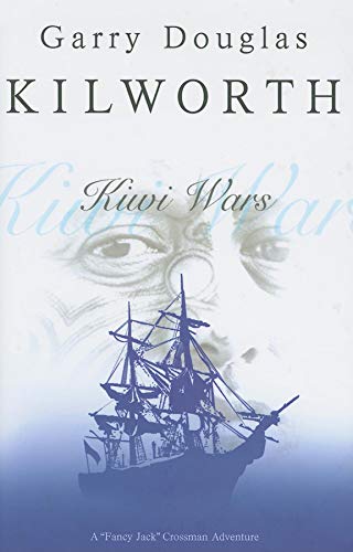 cover image Kiwi Wars: A Fancy Jack Crossman Adventure