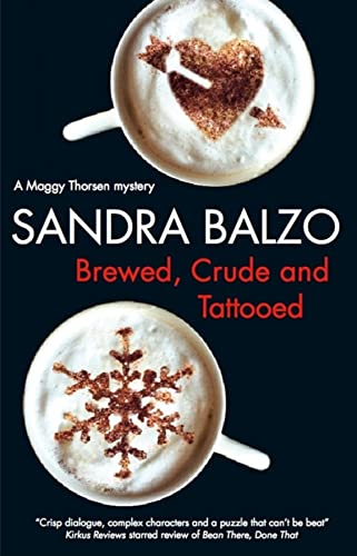 cover image Brewed, Crude and Tattooed: A Maggy Thorsen Mystery