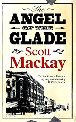 cover image The Angel of the Glade:A Dr. Deacon Mystery