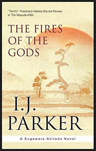 cover image The Fires of the Gods: A Sugawara Akitada Mystery