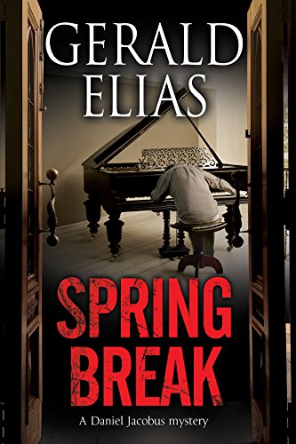 cover image Spring Break: A Daniel Jacobus Mystery