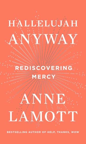 cover image Hallelujah Anyway: Rediscovering Mercy