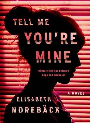cover image Tell Me You’re Mine