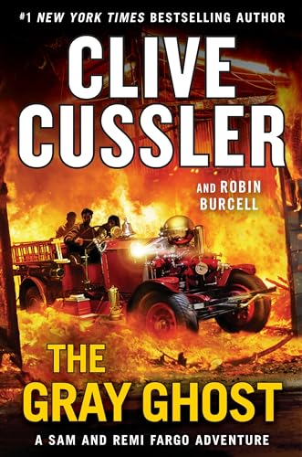 cover image The Gray Ghost: A Sam and Remi Fargo Adventure