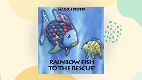 cover image Rainbow Fish to the Rescue!