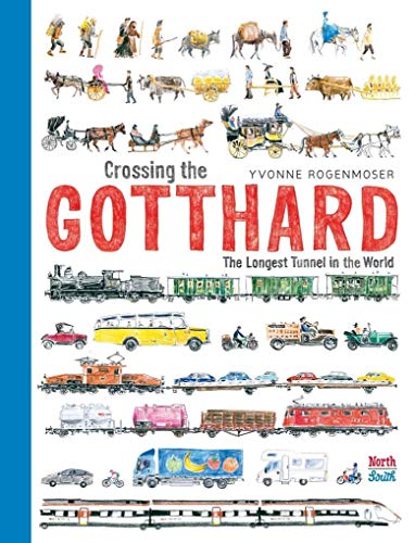 cover image Crossing the Gotthard: The Longest Tunnel in the World