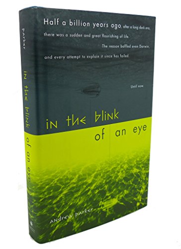 cover image IN THE BLINK OF AN EYE: The Cause of the Most Dramatic Event in the History of Life