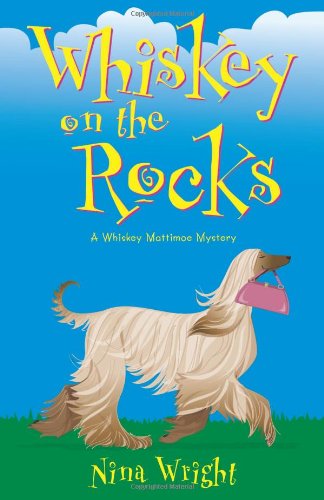 cover image Whiskey on the Rocks: A Whiskey Mattimoe Mystery