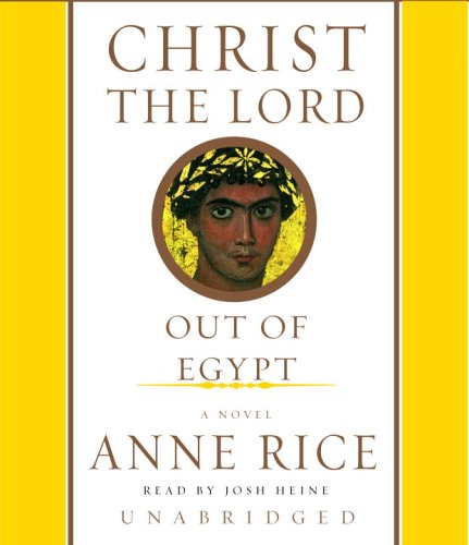 cover image Christ the Lord: Out of Egypt