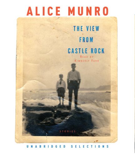 cover image The View from Castle Rock: Stories