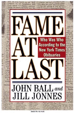 cover image Fame at Last Who Was Who According to the NY Times
