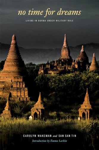 cover image No Time for Dreams: Living in Burma Under Military Rule