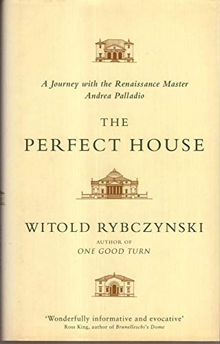 cover image PERFECT HOUSE: A Journey with the Renaissance Architect Andrea Palladio