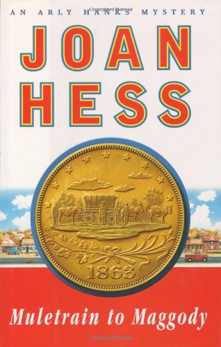 cover image MULETRAIN TO MAGGODY: An Arly Hanks Mystery