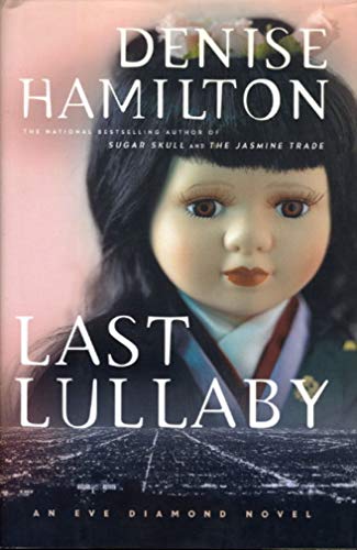 cover image LAST LULLABY: An Eve Diamond Novel