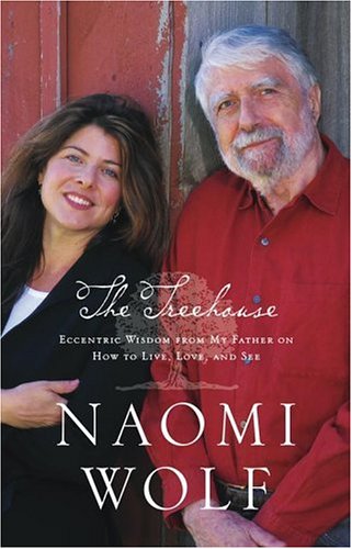 cover image THE TREEHOUSE: Eccentric Wisdom from My Father on How to Live, Love, and See
