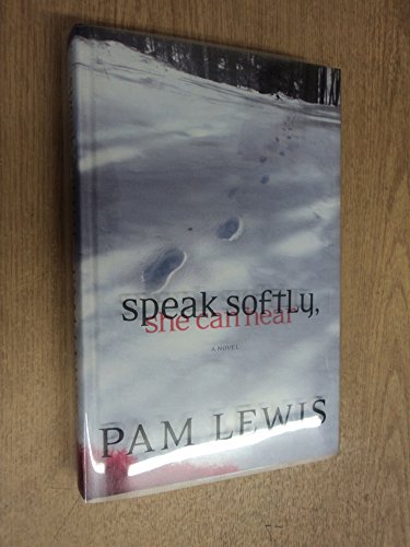 cover image SPEAK SOFTLY, SHE CAN HEAR