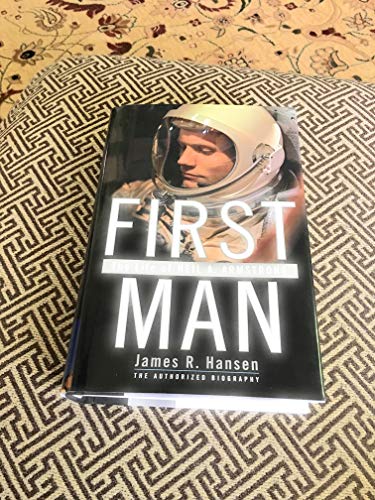 cover image First Man: The Life of Neil A. Armstrong