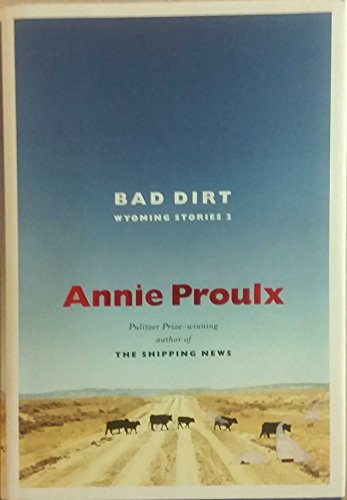 cover image BAD DIRT: Wyoming Stories 2