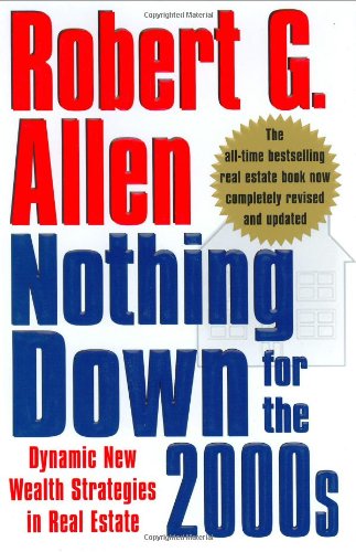 cover image Nothing Down for the 2000s: Dynamic New Wealth Strategies in Real Estate