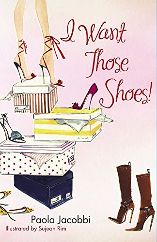 cover image I Want Those Shoes!