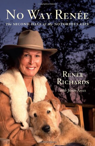 cover image No Way Rene: The Second Half of My Notorious Life