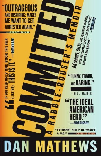 cover image Committed: A Rabble-Rouser's Memoir