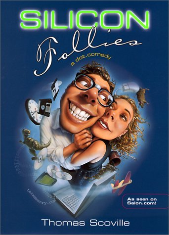 cover image Silicon Follies: A Dot.Comedy