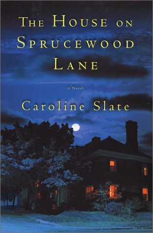 cover image THE HOUSE ON SPRUCEWOOD LANE