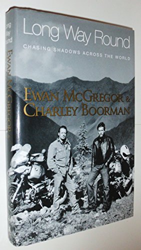 cover image LONG WAY ROUND: Chasing Shadows Across the World