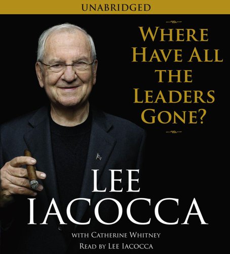 cover image Where Have All the Leaders Gone?
