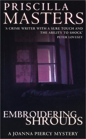 cover image EMBROIDERING SHROUDS: A Joanna Piercy Mystery