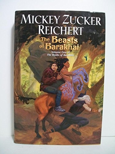 cover image THE BEASTS OF BARAKHAI: Volume One of the Books of Barakhai