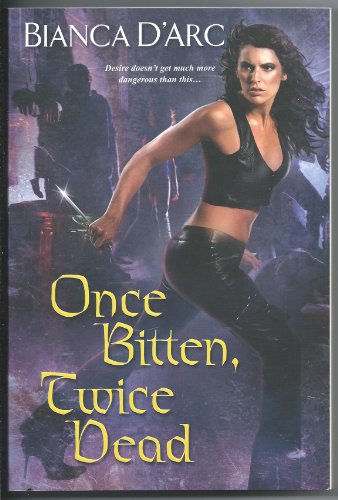 cover image Once Bitten, Twice Dead