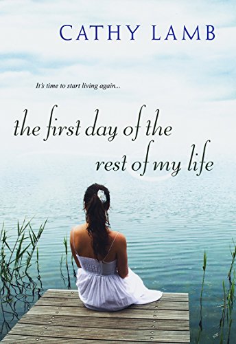 cover image The First Day of the Rest of My Life