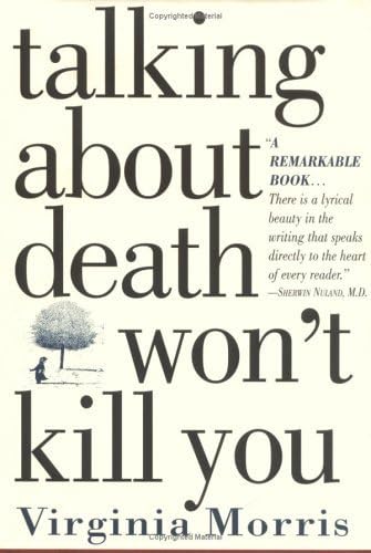 cover image TALKING ABOUT DEATH WON'T KILL YOU