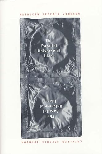 cover image THE PARALLEL UNIVERSE OF LIARS