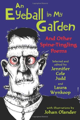cover image An Eyeball in My Garden: And Other Spine-Tingling Poems