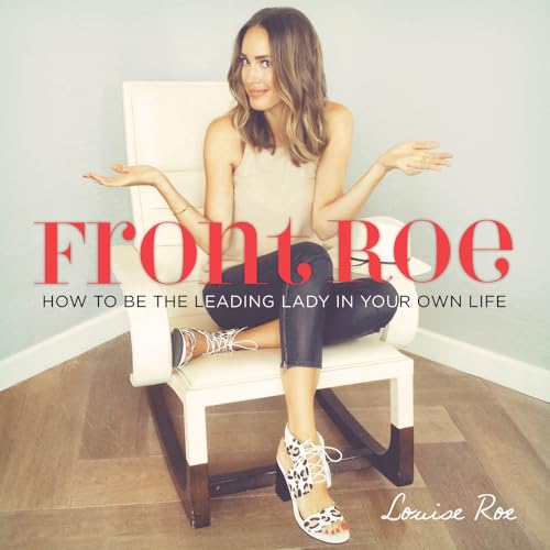 cover image Front Roe: How to Be the Leading Lady