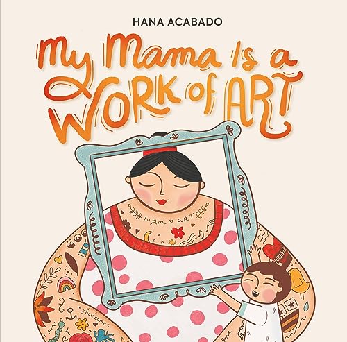 cover image My Mama Is a Work of Art