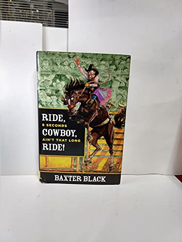 cover image Ride, Cowboy, Ride!: 
8 Seconds Ain’t That Long
