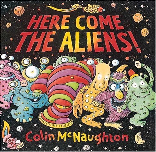 cover image Here Come the Aliens!