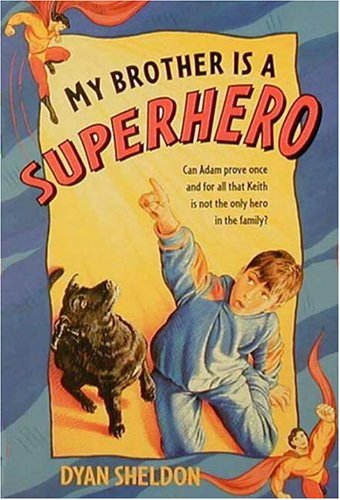cover image My Brother Is a Superhero