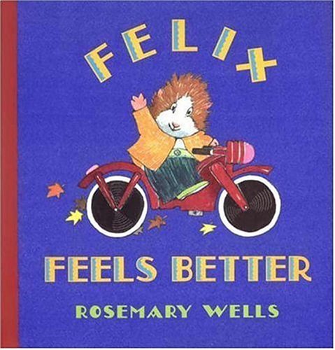 cover image FELIX FEELS BETTER