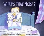 cover image WHAT'S THAT NOISE?